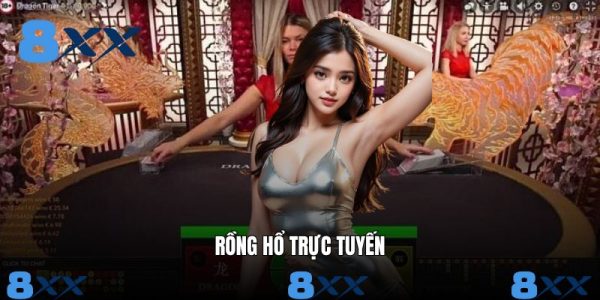 Rồng Hổ Trực Tuyến - Review Sản Phẩm Hot Nhất Trên Nền Tảng 8XX Rồng Hổ Trực Tuyến - Review Sản Phẩm Hot Nhất Trên Nền Tảng 8XX